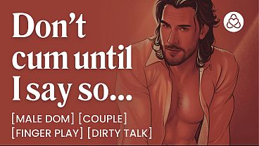 Image ASMR Male Voice: Soft Daddy Dom Boyfriend Fucks You at Home &ndash_ Finger Play & Orgasm Control &ndash_ Erotic Audio Porn Roleplay for Women
